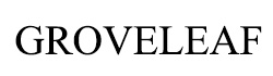 GROVELEAF GROVELEAF